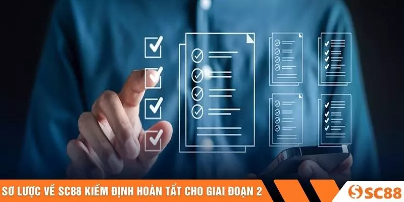 Sơ lược về SC88 kiếm định hoàn tất cho giai đoạn 2